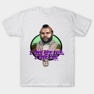 I Pity The Fool T-Shirt